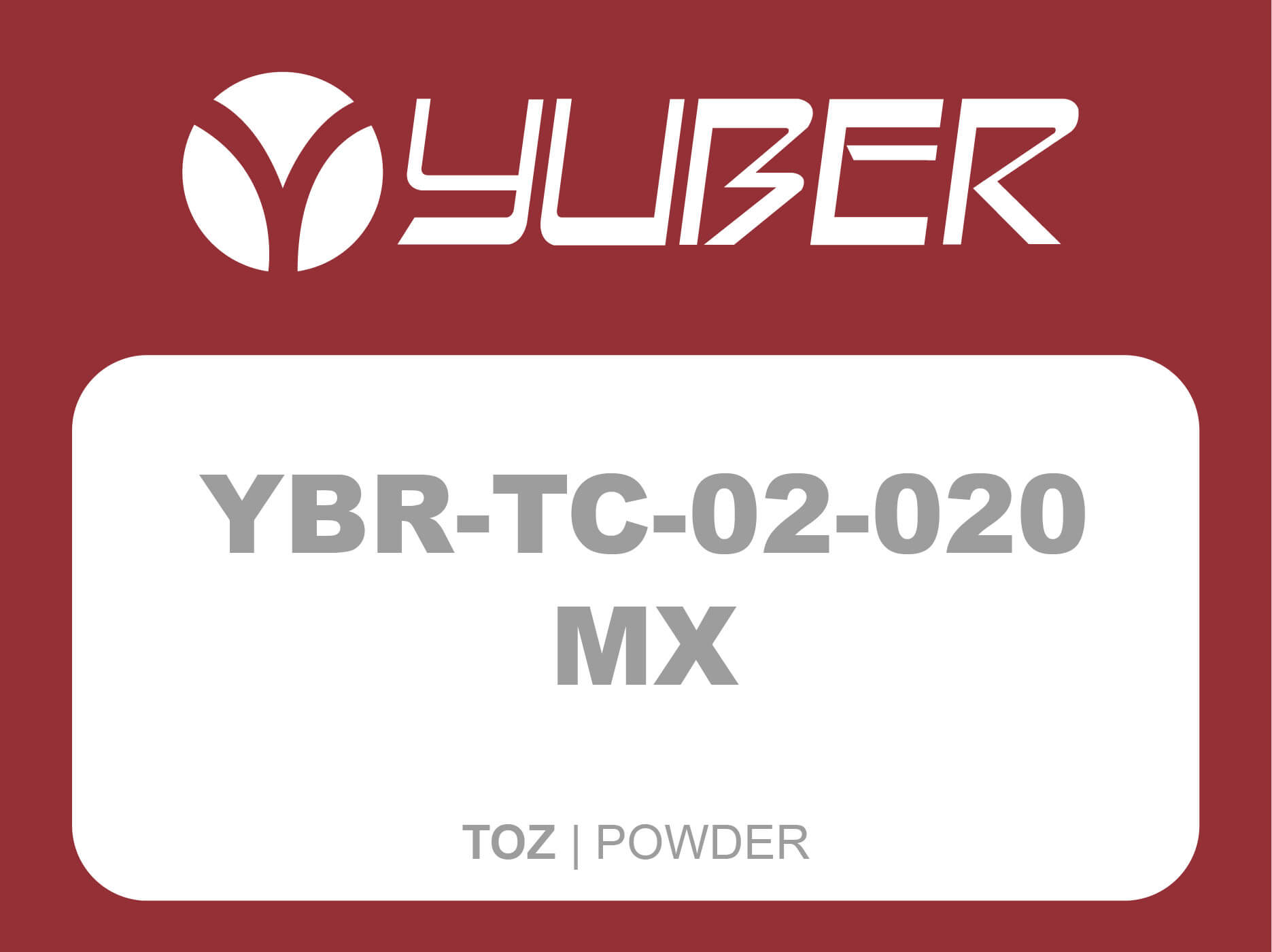 YBR TC 02 020 MX Powder Yuber Metallurgy